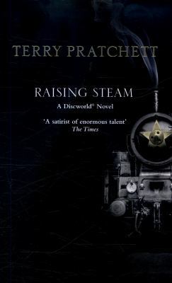 Raising Steam: (Discworld novel 40) 0552173614 Book Cover