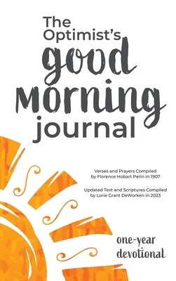 The Optimist's Good Morning Journal B0CKXF8YG5 Book Cover