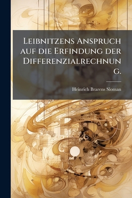 Leibnitzens Anspruch auf die Erfindung der Diff... [German] 1271430983 Book Cover