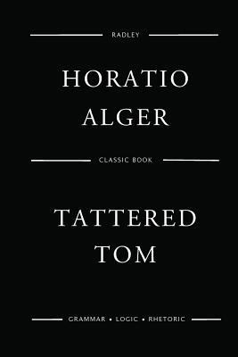 Tattered Tom 1542701414 Book Cover