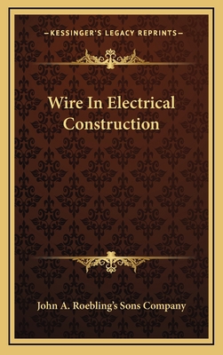 Wire In Electrical Construction 1168946573 Book Cover
