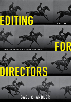 Editing for Directors: A Guide for Creative Col... 161593328X Book Cover
