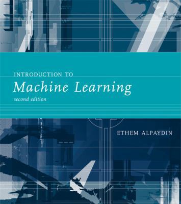 Introduction to Machine Learning 026201243X Book Cover