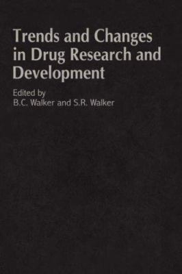 Trends and Changes in Drug Research and Develop... 0852008392 Book Cover