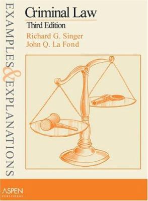 Criminal Law: Examples & Explanations, Third Ed... 0735540802 Book Cover