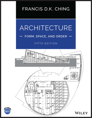 Architecture: Form, Space, and Order 1119853370 Book Cover