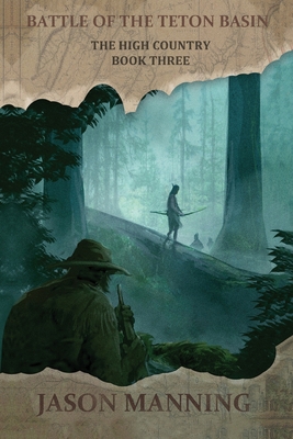 Battle of the Teton Basin 1680681079 Book Cover