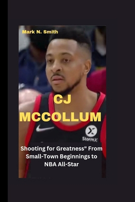 Cj McCollum: Shooting for Greatness" From Small...            Book Cover