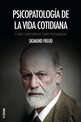 Psicopatología de la vida cotidiana [Spanish] B0FC55QY93 Book Cover