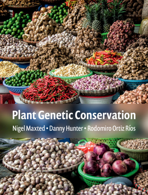 Plant Genetic Conservation 0521806569 Book Cover