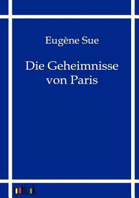 Die Geheimnisse von Paris [German] 3864035945 Book Cover