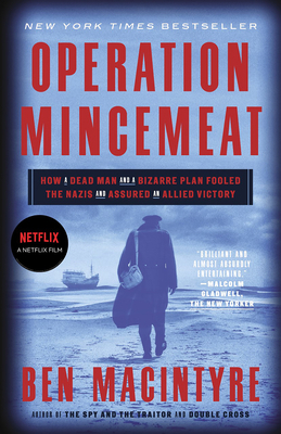 Operation Mincemeat: How a Dead Man and a Bizar... 0307453286 Book Cover