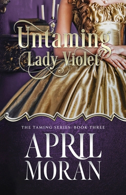 Untaming Lady Violet B0D72K1CPV Book Cover