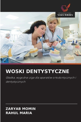 Woski Dentystyczne [Polish] 6209154050 Book Cover