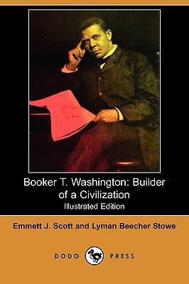 Booker T. Washington: Builder of a Civilization... 1406596868 Book Cover