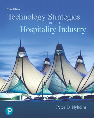 Technology Strategies for the Hospitality Industry 0134484495 Book Cover