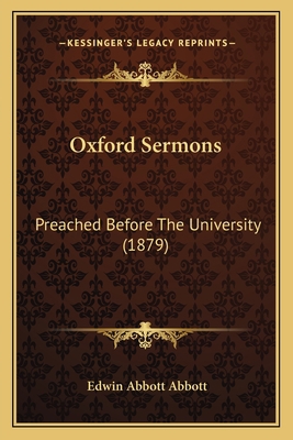 Oxford Sermons: Preached Before the University ... 1164897292 Book Cover