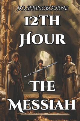 12th Hour: The Messiah [Large Print] B09WXG2YKZ Book Cover