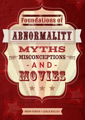 Foundations of Abnormality: Myths, Misconceptio... 152495571X Book Cover