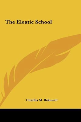 The Eleatic School 1161543635 Book Cover