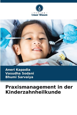 Praxismanagement in der Kinderzahnheilkunde [German] 6208274257 Book Cover