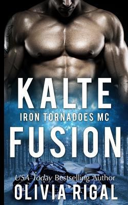 Iron Tornadoes - Kalte Fusion [German] 1533134480 Book Cover