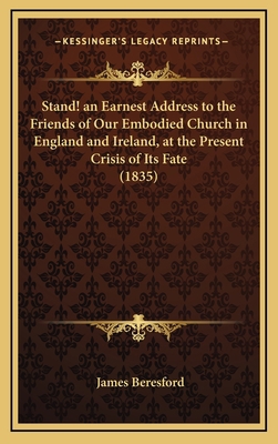 Stand! an Earnest Address to the Friends of Our... 1168698693 Book Cover