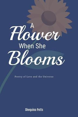 A Flower When She Blooms 1721583696 Book Cover
