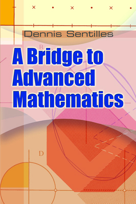 A Bridge to Advanced Mathematics 0486482197 Book Cover