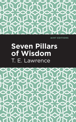 The Seven Pillars of Wisdom 151321876X Book Cover