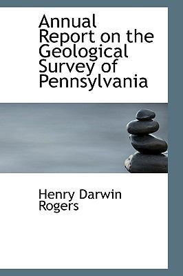 Annual Report on the Geological Survey of Penns... 0554702010 Book Cover