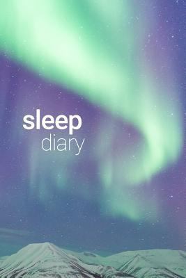 Sleep Diary Aurora Borealis 1792002084 Book Cover