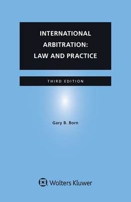 International Arbitration: Law and Practice 940353253X Book Cover