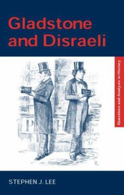 gladstone-and-disraeli B007YZO1C2 Book Cover