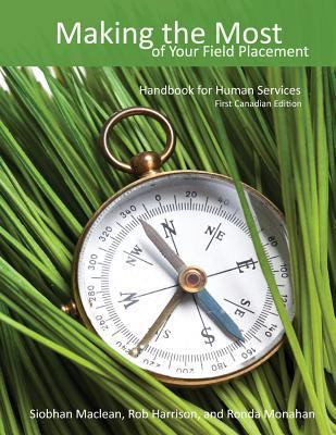 Making the Most of Your Field Placement: Handbo... 1897160674 Book Cover
