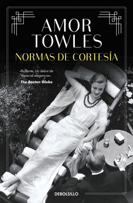 Normas de Cortesía / Rules of Civility [Spanish] 8466377638 Book Cover