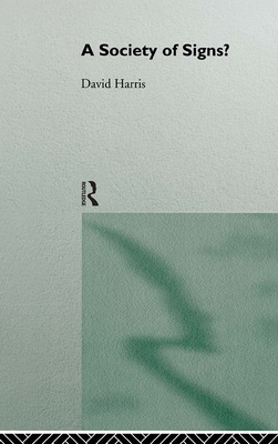 A Society of Signs? 0415111285 Book Cover
