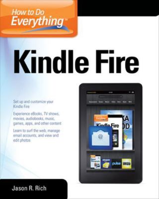 How to Do Everything Kindle Fire 0071793607 Book Cover
