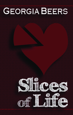 Slices of Life 098327584X Book Cover