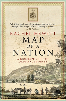 Map of a Nation: A Biography of the Ordnance Su... 1847082548 Book Cover