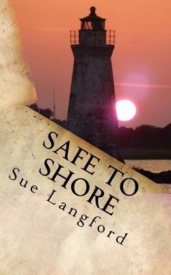 Safe To Shore 1535331100 Book Cover