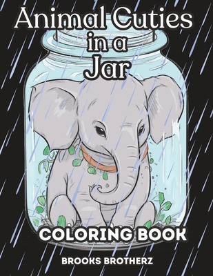 Animal cuties in a jar B0C6C65TMF Book Cover