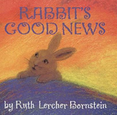 Rabbit's Good News 0613719522 Book Cover