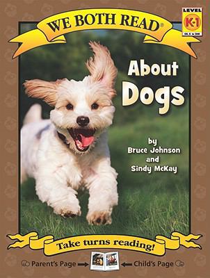 About Dogs (We Both Read: Level K-1) 160115237X Book Cover