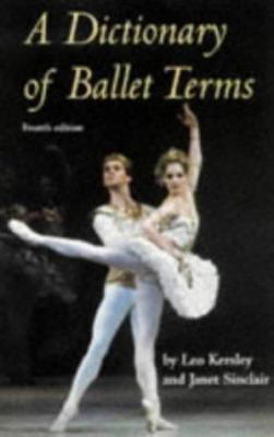 A Dictionary of Ballet Terms 0713647531 Book Cover