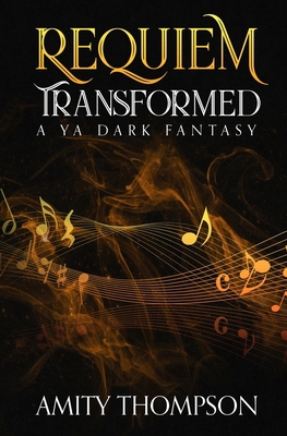 Requiem Transformed: A YA Dark Fantasy 1951108094 Book Cover