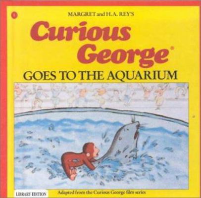 Curious George Goes to the Aquarium 0881039918 Book Cover