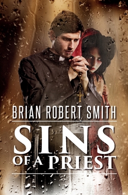Sins of a Priest 0992048370 Book Cover