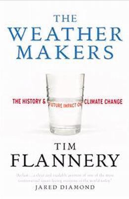 The weather makers: the history & future impact...            Book Cover