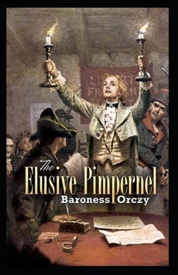 The Elusive Pimpernel Illustrated 1655134191 Book Cover